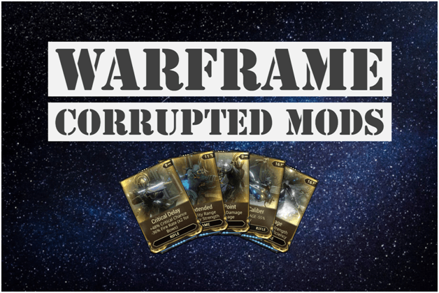 Corrupted Mods Warframe